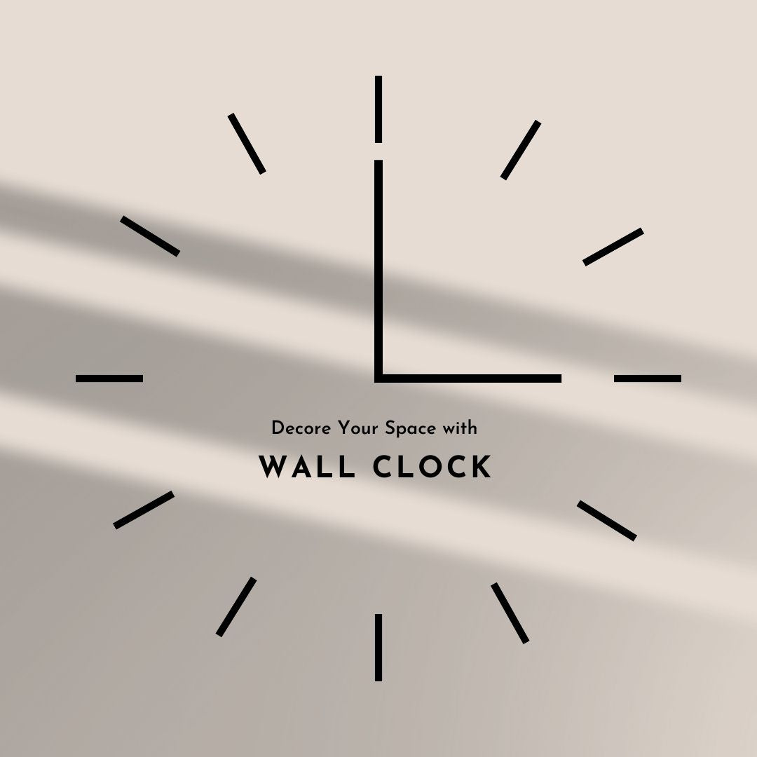 5 Creative ways to decore your home with Stunning Wall Clock