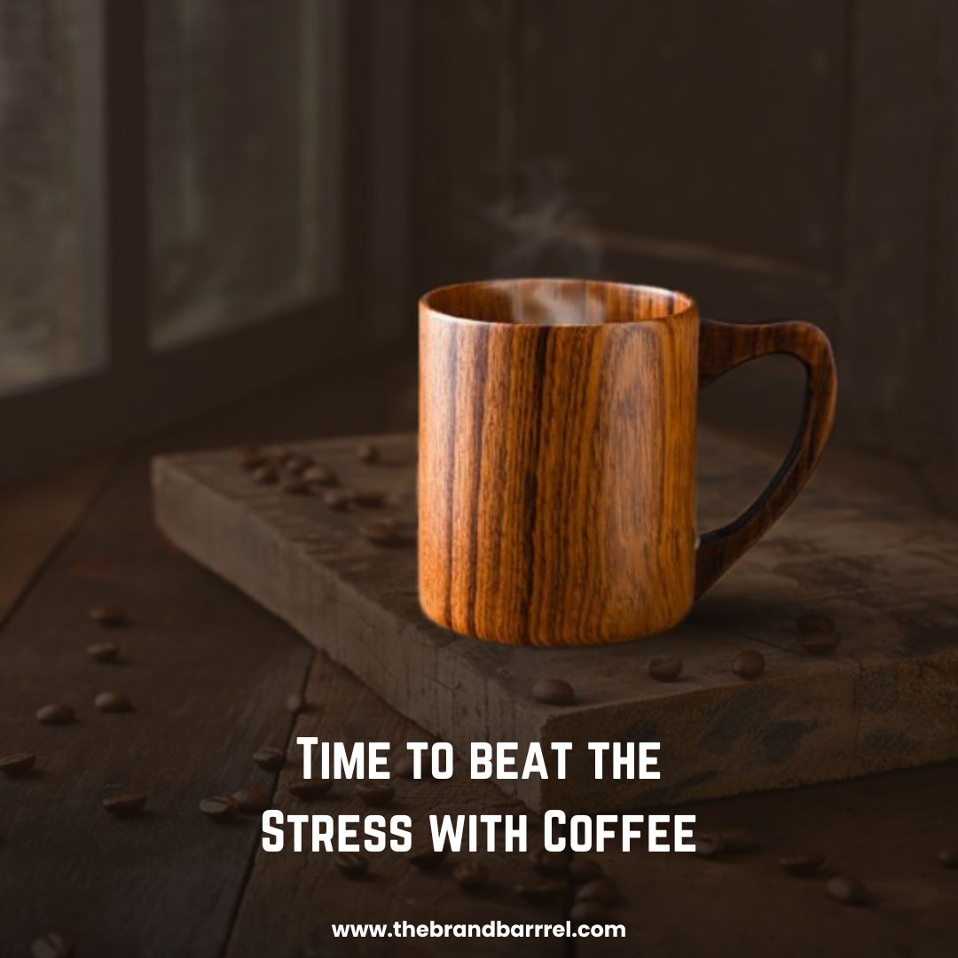 Time to beat the Stress with Coffee
