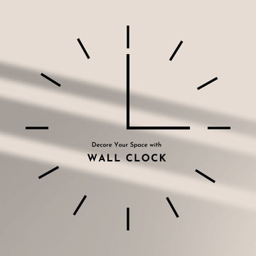 5 Creative ways to decore your home with Stunning Wall Clock