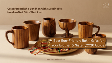 Best Eco-Friendly Rakhi Gifts for Your Brother & Sister (2026 Guide)